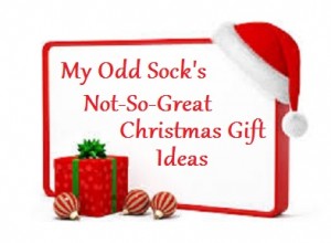 Christmas not-so gift ideas